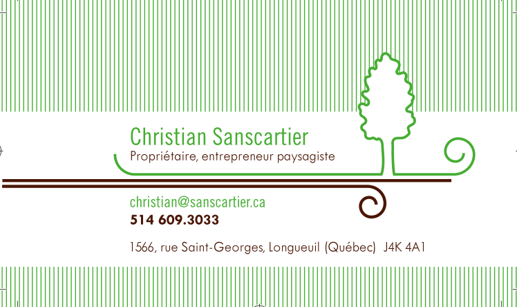 Christian Sanscartier — propriétaire, entrepreneur paysagiste · christian@sanscartier.ca · 514 609-3033